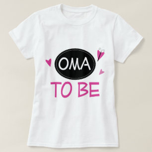 Proud Oma to Be T-Shirt