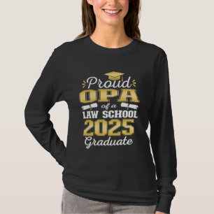 Proud OPA of 2025 Class Law school Graduate Family T-Shirt