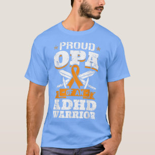 Proud Opa Of An ADHD Warrior Awareness Ribbon Gran T-Shirt
