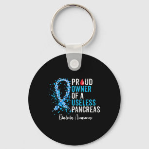 Proud Owner Of A Useless Pancreas Gift Diabetes Aw Key Ring