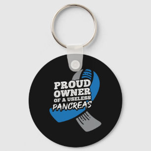 Proud Owner Of Useless Pancreas Diabetes Key Ring