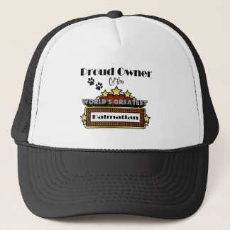 Proud Owner World's Greatest Dalmatian Trucker Hat
