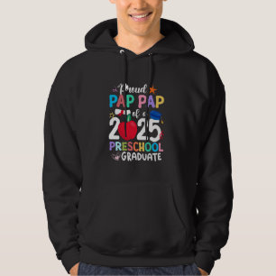 Proud Pap Pap Of 2025 Preschool Graduation Graduat Hoodie