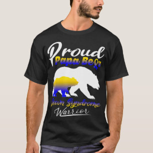 Proud Papa Bear Down Syndrome Warrior Down Syndrom T-Shirt