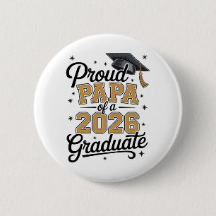 Proud Papa Of A 2026 Graduate Gold Graduation 6 Cm Round Badge