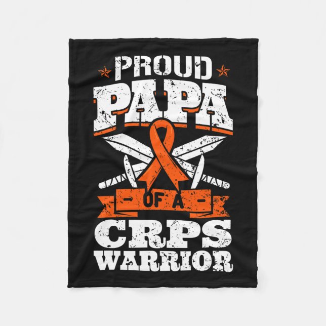 Proud Papa Of A Crps Warrior Rsd Awareness Ribbon  Fleece Blanket (Front)