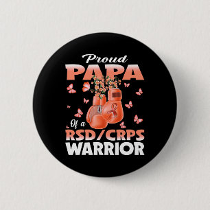 Proud Papa Of A Rsd Crps Warrior Awareness Boxing 6 Cm Round Badge