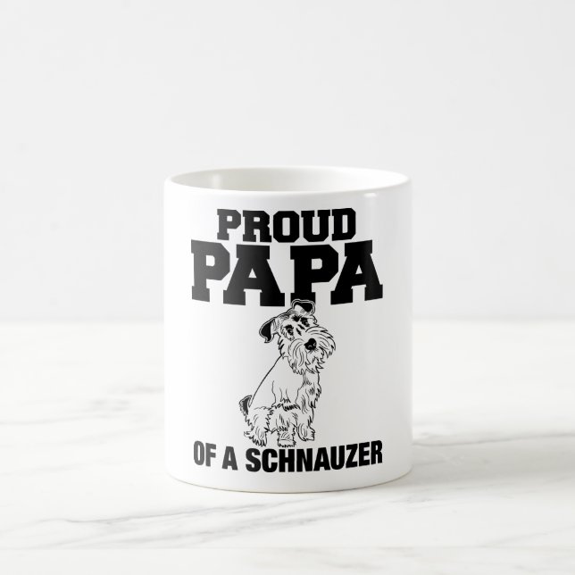 Proud Papa of a Schnauzer Mug (Center)