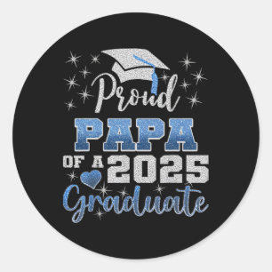 Proud Papa Of Cl Of 2025 Graduate Senior Graduatio Classic Round Sticker