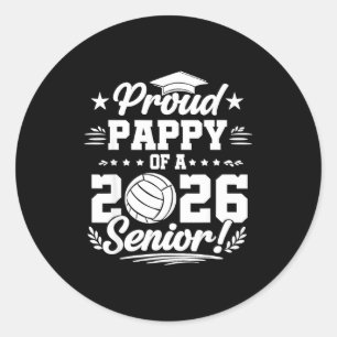 Proud pappy of a 2026 senior volleyball graduate  classic round sticker