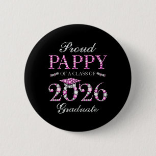 Proud Pappy Of A Cl Of 2026 Graduate  6 Cm Round Badge