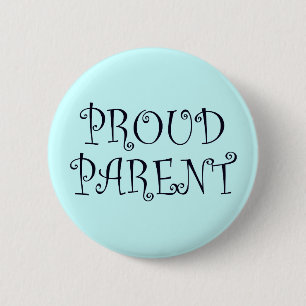 Proud Parent 6 Cm Round Badge