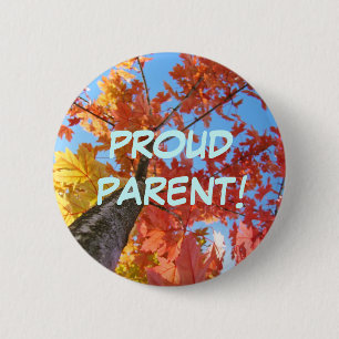 PROUD PARENT! buttons Kids Parenting Autumn Leaves