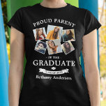 Proud Parent Graduation Photo Collage T-Shirt<br><div class="desc">Personalised graduation tribute t-shirt featuring 6 precious pictures of the graduate,  the saying "proud parent of the graduate",  the grads name,  and class year. Photo tip: Crop your photos into squares before uploading ensuring subject is in the centre for best results.</div>