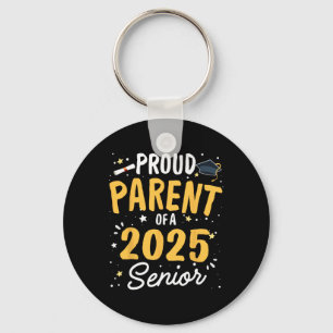 Proud Parent Of A 2025 Senior Graduation Cl 2025 S Key Ring