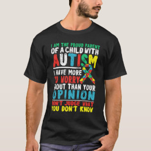 Proud Parent Of A Child With Autism T-Shirt