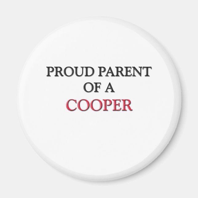 Proud Parent Of A COOPER Magnet (Front)