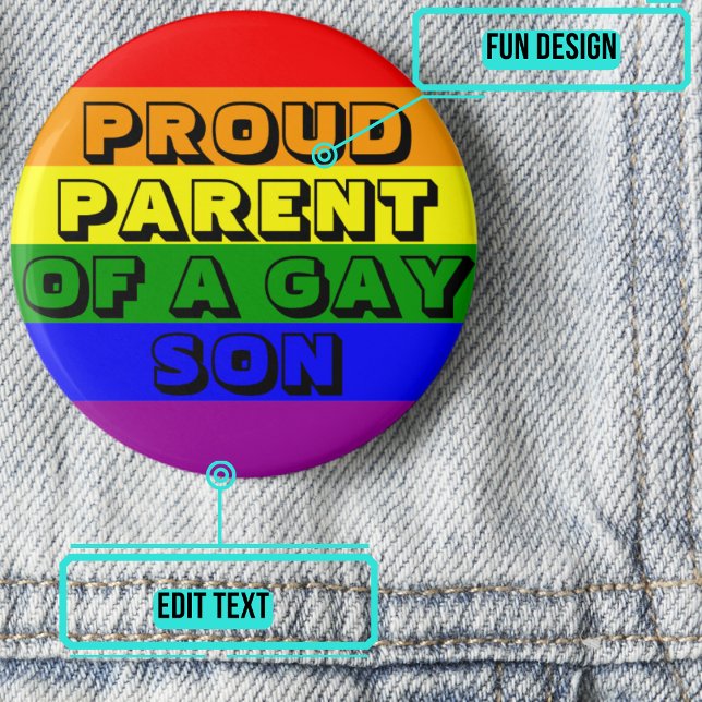 Proud Parent of a Gay Son 6 Cm Round Badge (Show your pride with this colorful button with customizable text.)