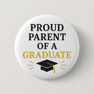 Proud Parent of a Graduate 6 Cm Round Badge