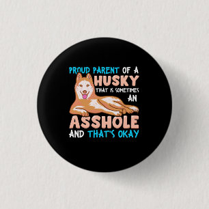 Proud Parent Of A Husky Dog 3 Cm Round Badge