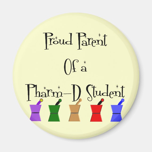 Proud Parent of a PharmD (pharmacy student) gifts Magnet (Front)