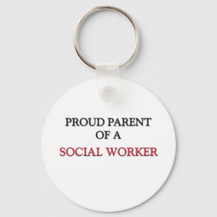 Proud Parent Of A SOCIAL WORKER Key Ring