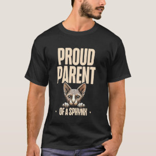 Proud Parent Of A Sphynx Cat Enthusiast Feline Kit T-Shirt
