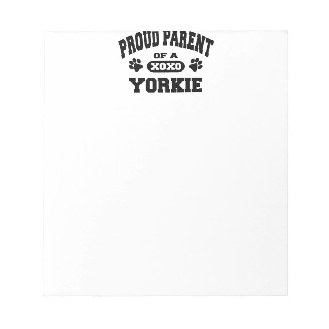 Proud Parent of a Yorkie Notepad (Front)