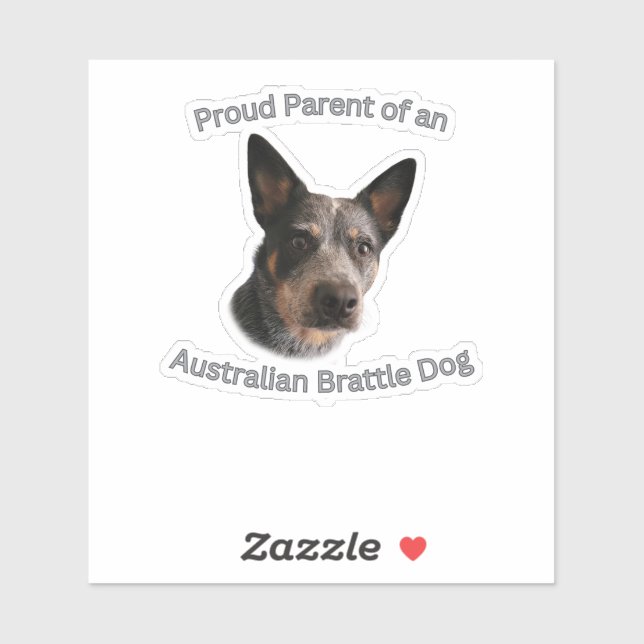 Proud Parent of Australian Brattle Dog (Sheet)