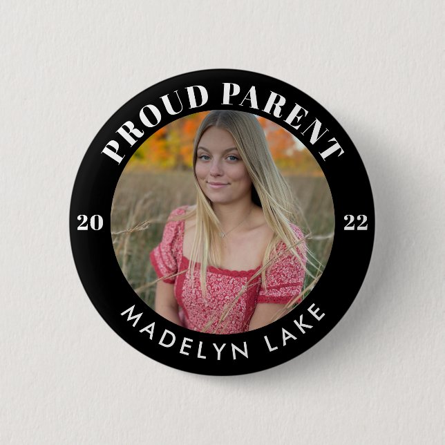 Proud Parent Photo 2022 Graduation Button (Front)