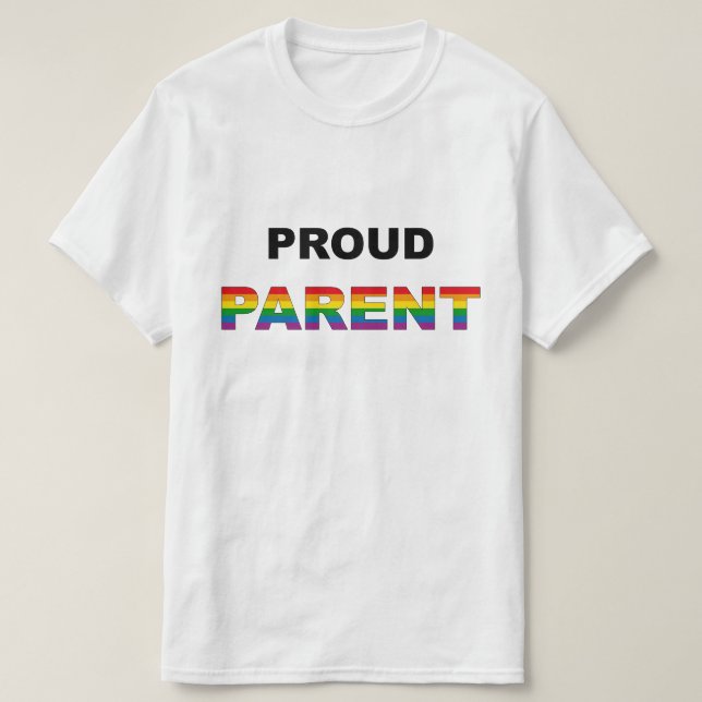 Proud Parent Rainbow LGBT T-Shirt (Design Front)