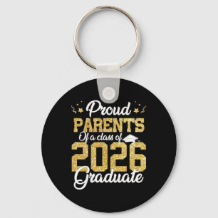 Proud Parents Of A Cl Of 2026 Graduate Senior Grad Key Ring