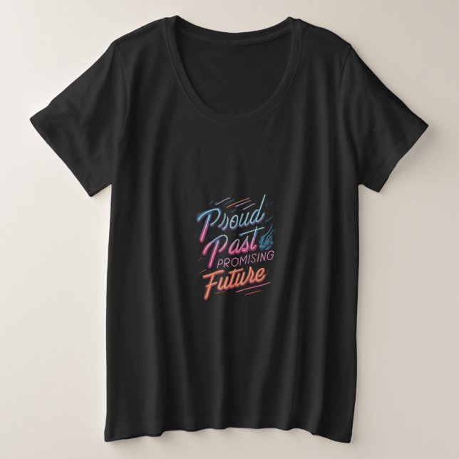 Proud Past, Promising Future Plus-Size T-Shirt Plus Size T-Shirt (Design Front)