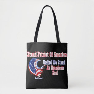 Proud Patriot of America An American Soul Tote Bag