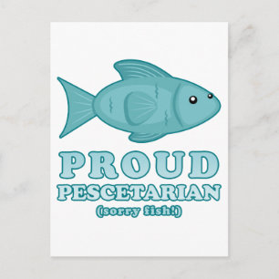 Proud Pescetarian Postcard