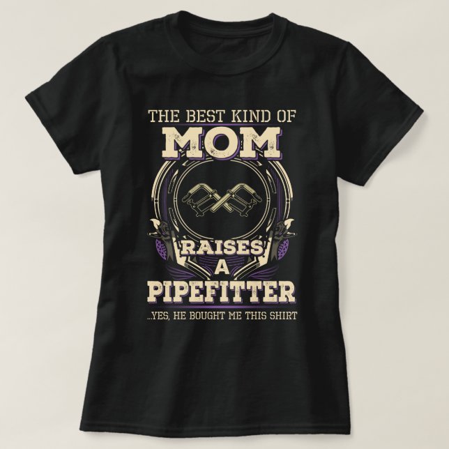 Proud Pipefitter's Mum T-Shirt (Design Front)