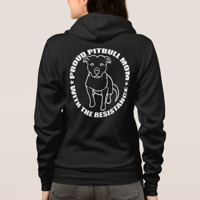 Proud Pitbull Moms With The Resistance Hoodie (Back)