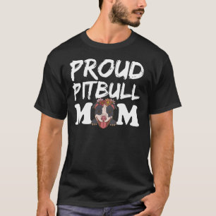 Proud Pitbull Mum Funny Pit Bull Mum Relaxed Fit F T-Shirt