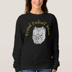 Proud Pitbull Mum Sweatshirt
