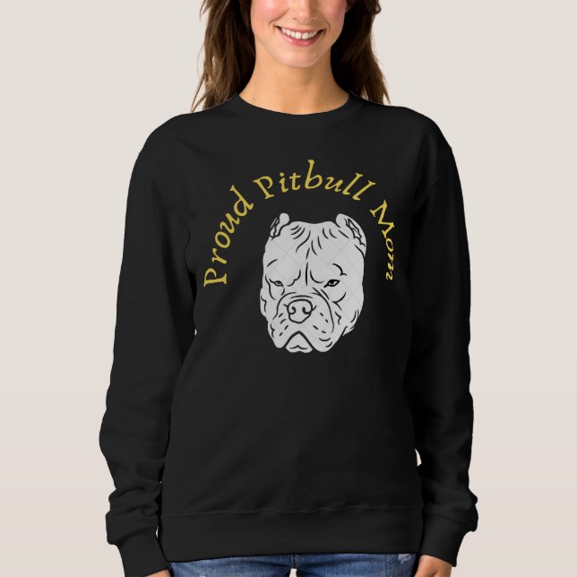 Proud Pitbull Mum Sweatshirt (Front)
