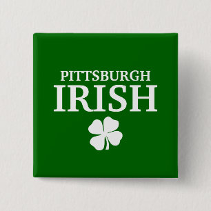 Proud PITTSBURGH IRISH! St Patrick's Day 15 Cm Square Badge