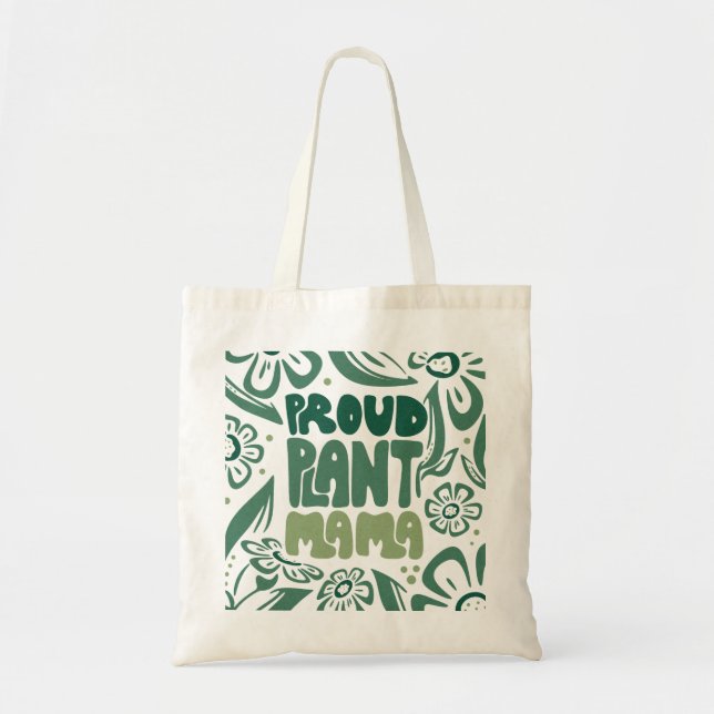 Proud Plant Mama – Bold Plant Lover Tote Bag (Front)