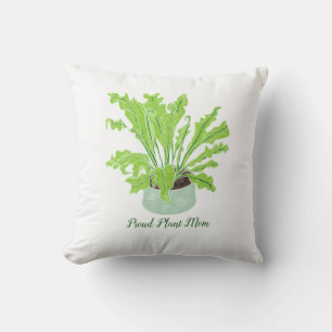 Proud Plant Mom - bird's nest fern on white. Cushion