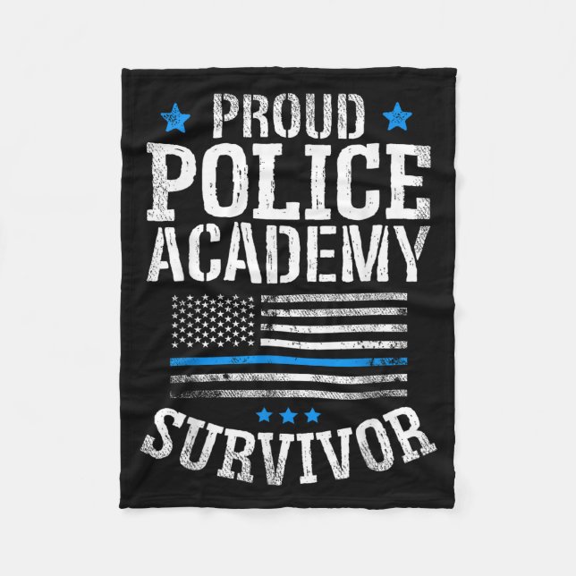 Proud police academy survivor  fleece blanket (Front)