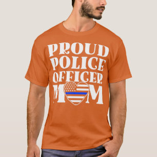 Proud Police Officer Mum Gifts Thin Blue Line Poli T-Shirt