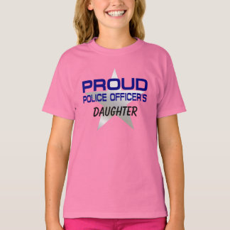PROUD POLICE OFFICER'S DAUGHTER T-Shirt