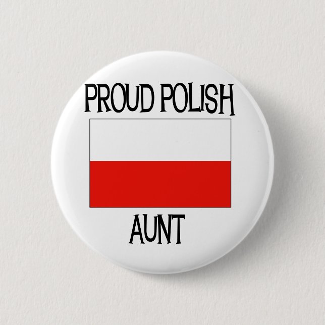 Proud Polish Aunt 6 Cm Round Badge (Front)