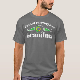 Proud Portuguese Grandma  Portugal Grandparent Lov T-Shirt
