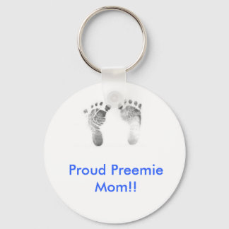 Proud Preemie Mum!! Key Ring