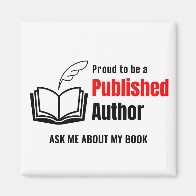 Proud PUBLISHED AUTHOR Magnet (Front)
